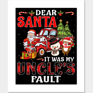 Dear Santa It Was My Uncle Fault Christmas Funny Chirtmas Gift Posters and Art